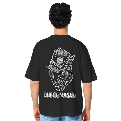 dirty money oversize