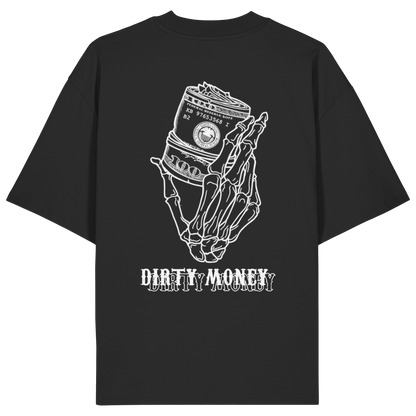 dirty money oversize